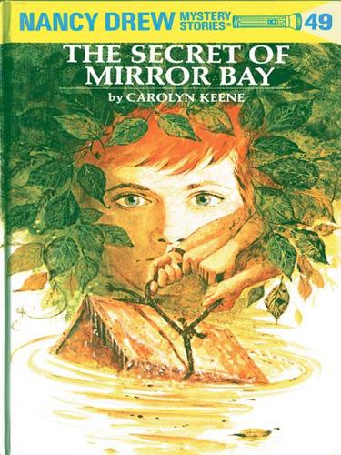 Carolyn Keene: The Secret of Mirror Bay (EBook, 2009, Penguin USA, Inc.)