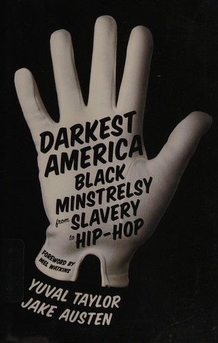 Yuval Taylor: Darkest America (2012, W. W. Norton)