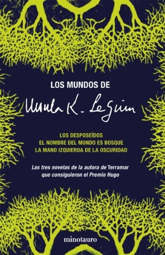 Ursula K. Le Guin: Los mundos de Ursula K. Le Guin (Hardcover, Minotauro, MINOTAURO)