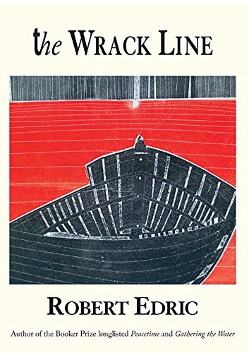Robert Edric: The Wrack Line (2016, PS Publishing)