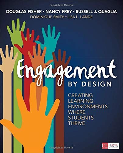 Doug B. Fisher, Nancy Frey, Russell J. Quaglia, Dominique B. Smith, Lisa L. Lande: Engagement by Design (Paperback, 2017, Corwin)