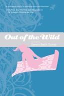 Sarah Beth Durst: Out of the Wild (Hardcover, 2008, Razorbill)