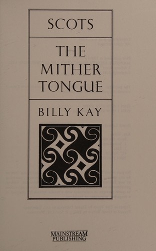 Billy Kay: Scots (1986, Mainstream)
