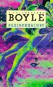 T.C. Boyle, Werner Richter: Fleischeslust. (Hardcover, German language, 1999, Carl Hanser)