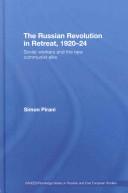 Simon Pirani, Simon Pirani: The Russian revolution in retreat, 1920-24 (Hardcover, 2008, Routledge)
