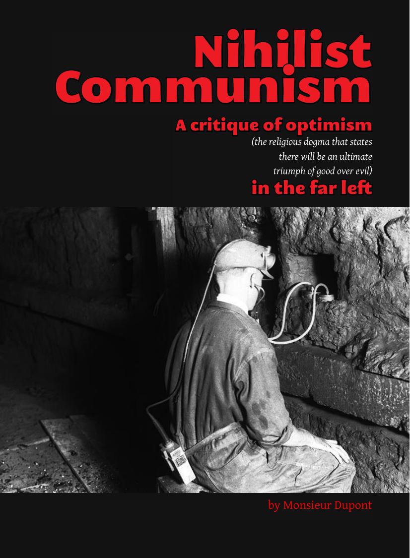 Monsieur Dupont: Nihilist Communism (Paperback, 2008, Ardent Press)