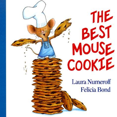 Laura Numeroff: The best mouse cookie (1999, HarperFestival)