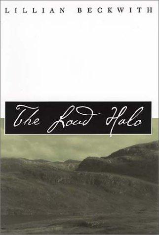 Lillian Beckwith: The Loud Halo (Paperback, 2002, Akadine Press, The)