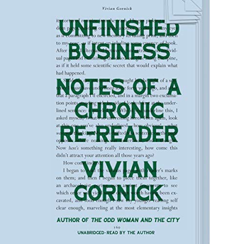 Vivian Gornick: Unfinished Business (AudiobookFormat, 2020, Blackstone Publishing)