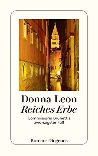 Donna Leon: REICHES ERBE (Paperback, Diogenes Verlag AG)