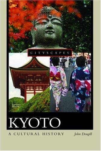 John Dougill: Kyoto (2005, Oxford University Press)