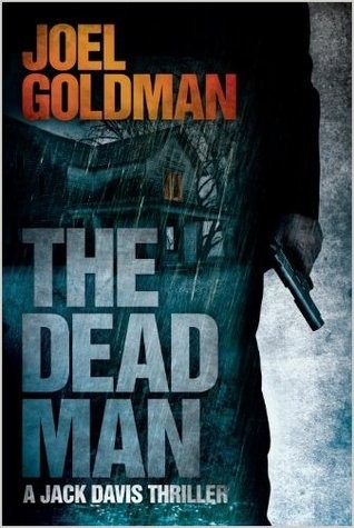 Joel Goldman: The dead man (2009, Pinnacle Books/Kensington Pub.)