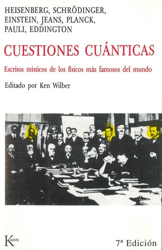 Ken Wilber: Cuestiones Cuanticas (Paperback, Spanish language, Editorial Kairos)