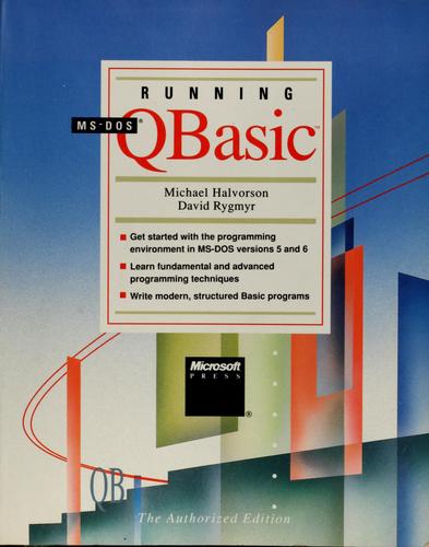 Michael Halvorson: Running MS-DOS QBasic (1991, Microsoft Press)