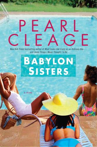 Pearl Cleage: Babylon Sisters (EBook, 2005, Random House Publishing Group)