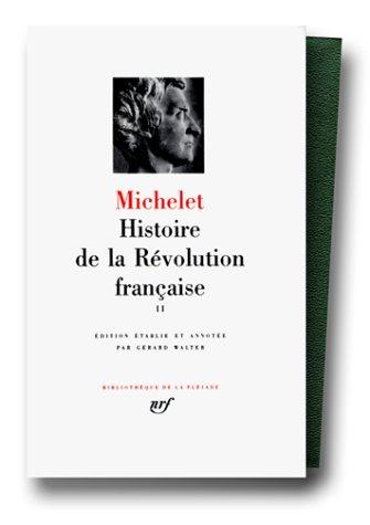 Jules Michelet: Michelet : Histoire de la révolution française, tome 2  (Hardcover, French language, Gallimard)