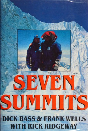 Dick Bass: Seven summits (1987, Aurum)