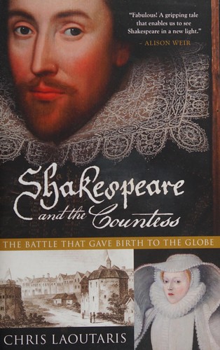 Chris Laoutaris: Shakespeare and the countess (2016, Pegasus Books)