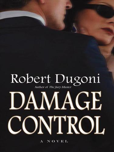 Robert Dugoni: Damage Control (EBook, 2007, Grand Central Publishing)