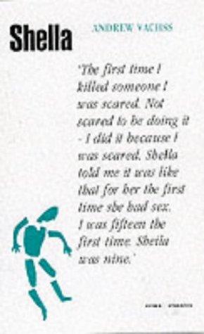 Andrew Vachss: Shella (Canongate Crime Classics) (Paperback, Canongate Pub Ltd)