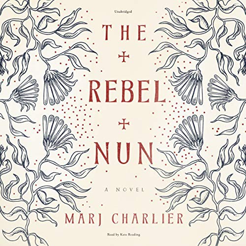 Marj Charlier: The Rebel Nun (AudiobookFormat, 2021, Blackstone Publishing)