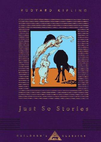 Rudyard Kipling: Just so stories (1992, Knopf, Distributed by Random House)