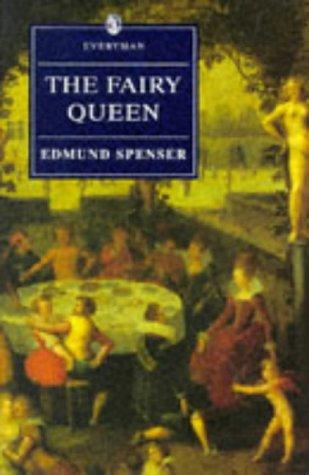 Edmund Spenser: The Fairy Queen (Everyman Paperback Classics)