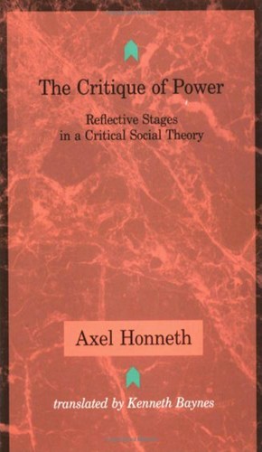 Axel Honneth: The critique of power (1991, MIT Press)