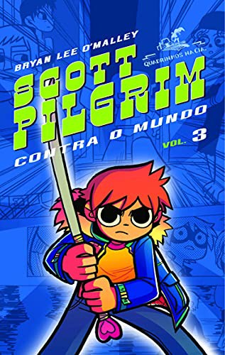 Bryan Lee O'Malley, 3: Scott Pilgrim Contra O Mundo - Volume 3 (Paperback, QUADRINHOS NA CIA - GRUPO CIA DAS LETRAS)