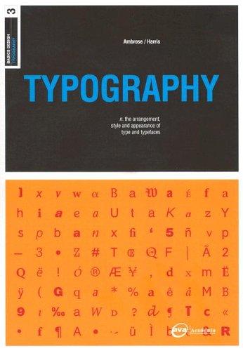 Gavin Ambrose, Paul Harris: Fundamentals of Typography (Basics Design) (Paperback, 2006, AVA Publishing)