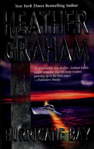 Heather Graham: Hurricane Bay (2002, Mira)