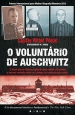 Witold Pilecki: O Voluntário de Auschwitz (Paperback, Portuguese language, 2013, Vogais)