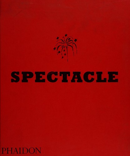 DAVID ROCKWELL: SPECTACLE. (Undetermined language, PHAIDON)