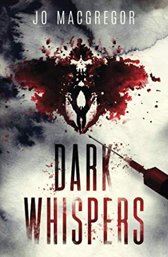 Jo Macgregor: Dark Whispers (Paperback, 2018, Jo Macgregor)