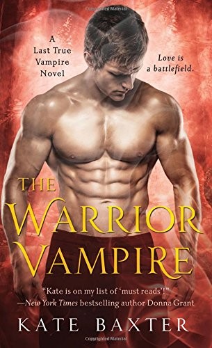 Kate Baxter: The Warrior Vampire (Paperback, St. Martin's Paperbacks)