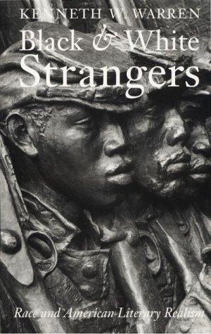 Kenneth W. Warren: Black and White Strangers (Paperback, University Of Chicago Press)