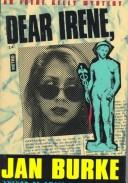 Jan Burke: Dear Irene (1995, Simon & Schuster)
