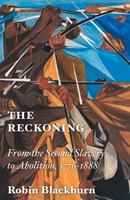 Robin Blackburn: Reckoning (2023, Verso Books)