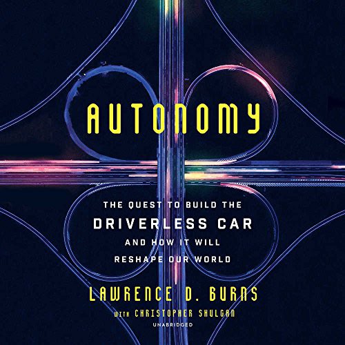 Lawrence D. Burns: Autonomy (AudiobookFormat, Ecco Press, HarperCollins and Blackstone Audio)