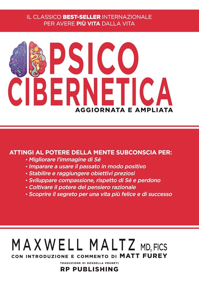 Maxwell Maltz: Psicocibernetica (Paperback, Italiano language, 2020, RP Publishing)