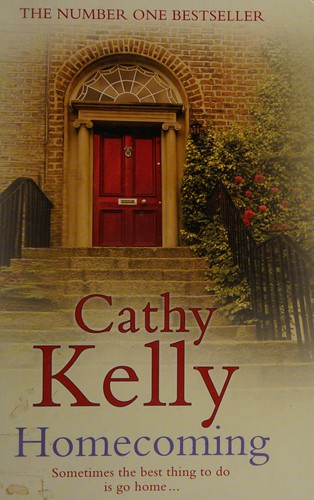 Cathy Kelly: Homecoming (2011, Windsor)