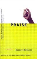 Andrew McGahan: Praise (1999, Allen & Unwin)