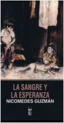 La Sangre Y La Esperanza (Paperback, Spanish language, 1999, LOM Ediciones)
