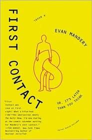 Evan J. Mandery: First contact, or, It's later than you think (2009, HarperCollins)