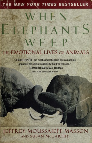 J. Moussaieff Masson: When elephants weep (1995, Delta Trade Paperbacks)