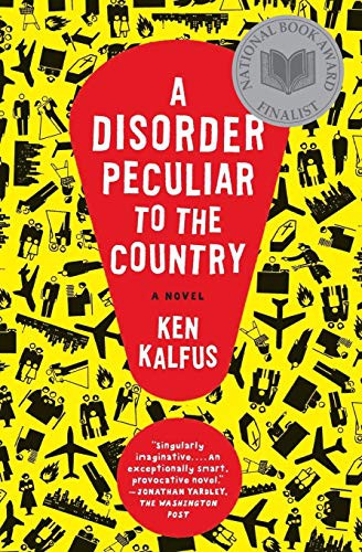 Ken Kalfus: A Disorder Peculiar to the Country (Paperback, Ecco Press, Ecco)