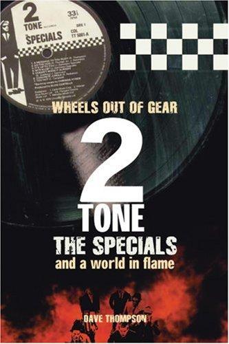 Dave Thompson: Wheels Out Of Gear (Paperback, 2005, Helter Skelter Publishing)