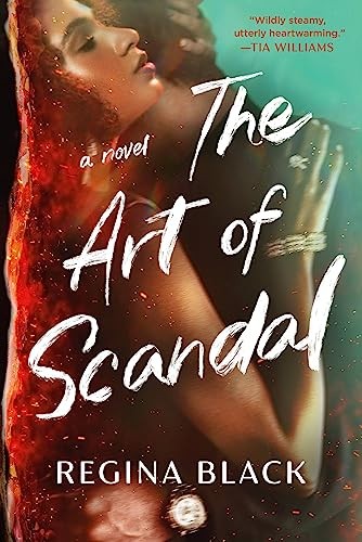 Regina Black: Art of Scandal (2023, Grand Central Publishing)