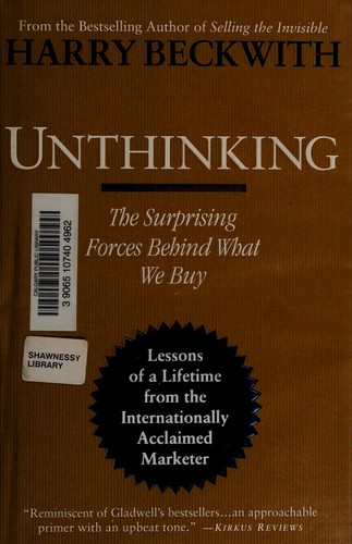 Harry Beckwith: Unthinking (2011, Business Plus)