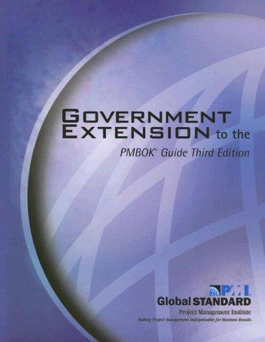 Project Management Institute: Government Extension to the PMBOK Guide (Paperback, 2006, Project Management Institute)